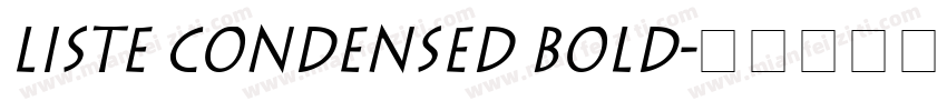 Liste Condensed Bold字体转换